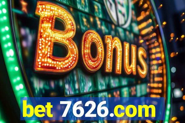 bet 7626.com